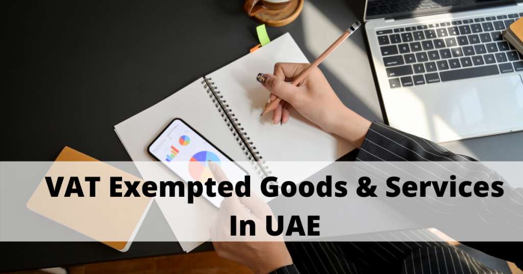 Zero Rated VAT And Exempted VAT I VAT Exempted Goods And Services In UAE